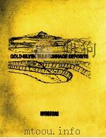 GOLD-SILVER BULK-TONNAGE DEPOSITS   1987  PDF电子版封面  0942218248   