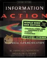 INFORMATION IN ACTION A GUIDE TO TECHNICAL COMMUNICATION SECOND EDITION   1999  PDF电子版封面  0205285872   