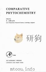 COMPARATIVE PHYTOCHEMISTRY   1966  PDF电子版封面    E.SWAIN 