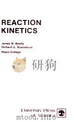 REACTION KINETICS     PDF电子版封面    JAMES W.BEATTY，RICHARD G.SCAME 