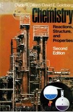 CHEMISTRY：REACTIONS，STRUCTURE，AND PROPERTIES  SECOND EDITION     PDF电子版封面  0023295805  CLYDE R.DILLARD，DAVID E.GOLDNB 