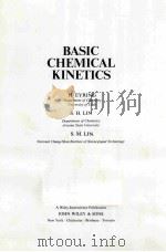 BASIC CHEMICAL KINETICS     PDF电子版封面  0471054968  H.EYRING，S.H.LIN，S.M.LIN 
