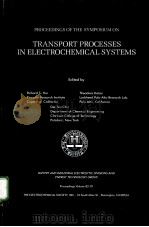 PROCEEDINGS OF THE SYMPOSIUM ON TRANSPORT PROCESSES IN ELECTROCHEMICAL SYSTEMS（ PDF版）