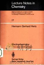 ELECTROCHEMISTRY：A REFORMULATION OF THE BASIC PRINCIPLES   1980  PDF电子版封面  3540100083   