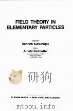 FIELD THEORY IN ELEMENTARY PARTICLES（ PDF版）