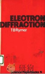 ELECTRON DIFFRACTION     PDF电子版封面  0412212404  T.B.RYMER 