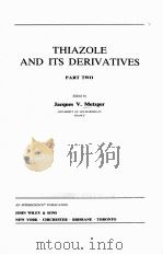 THIAZOLE AND ITS DERIVATIVES  PART TWO     PDF电子版封面  0471041262  JACQUES V.METZGER 
