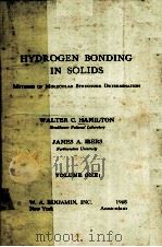 HYDROGEN BONDING IN SOLIDS：METHODS OF MOLECULAR STRUCTURE DETERMINATION  VOLUME ONE（1968 PDF版）