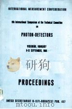 9TH INTERNATIONAL SYMPOSIUM OF THE TECHNICAL COMMITTEE ON PHOTON-DETECTORS   1980  PDF电子版封面     