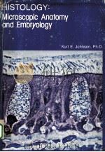 HISTOLOGY：MICROSCOPIC ANATOMY AND EMBRYOLOGY     PDF电子版封面    KURT E.JOHNSON 