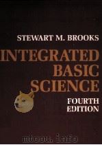 INTEGRATED BASIC SCIENCE  FOURTH EDITION   1979  PDF电子版封面  0801608058   