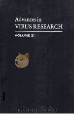ADVANCES IN VIRUS RESEARCH  VOLUME 21（ PDF版）