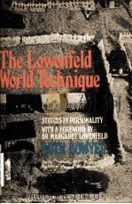 THE LOWENFELD WORLD TECHNIQUE：STUDIES IN PERSONALITY     PDF电子版封面     