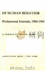 NEW UNDERSTANDINGS OF HUMAN BEHAVIOR：NON-FREUDIAN READINGS FROM PROFESSIONAL JOURNALS，1960-1968     PDF电子版封面    HAROLD D.WERNER 