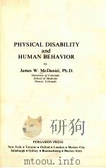 PHYSICAL DISABILITY AND HUMAN BEHAVIOR     PDF电子版封面    JEMES W.MCDANIEL 
