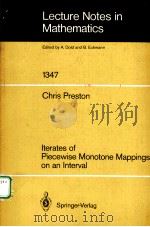 ITERATES OF PIECEWISE MONOTONE MAPPINGS ON AN INTERVAL     PDF电子版封面    CHRIS PRESTON 