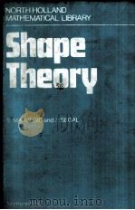 SHAPE THEORY：LHE INVERSE SYSTEM APPROACH   1982  PDF电子版封面  0444862862   