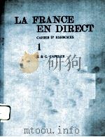 LA FRANCE EN DIRECT：CAHIER D‘EXERCICES 1     PDF电子版封面    JANINE CAPELLE，GUY CAPELLE 