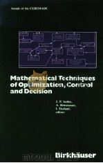 MATHEMATICAL TECHNIQUES OF OPTIMIZATION，CONTROL AND DECISION（ PDF版）