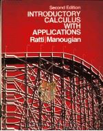 INTRODUCTORY CALCULUS WITH APPLICATIONS  SECOND EDITION     PDF电子版封面  0395245451  J.S.RATTI，M.N.MANOUGIAN 