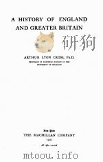 A HISTORY OF ENGLAND AND GREATER BRITAIN     PDF电子版封面    ARTHUR LYON CROSS 