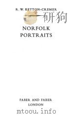 NORFOLK PORTRAITS     PDF电子版封面    R.W.KETTON-CREMER 