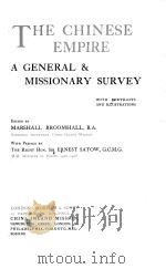 THE CHINESE EMPIRE:A GENERAL & MISSIONARY SURVEY     PDF电子版封面     