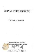 CHINA‘S FEET UNBOUND   1952  PDF电子版封面    WILFRED G.BURCHETT 