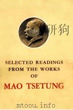 SELECTED READINGS FROM THE WORKS OF MAO TSETUNG   1971  PDF电子版封面     