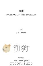 THE PASSING OF THE DRAGON NEW AND REVISED EDITION（1925 PDF版）