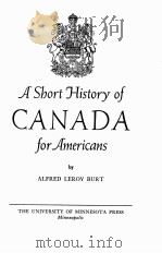 A SHORT HISTORY OF CANADA FOR AMERICANS SECOND EDITION（1944 PDF版）