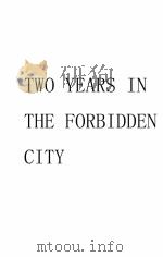 TWO YEARS IN THE FORBIDDEN CITY     PDF电子版封面    PRINCESS DER LING 