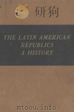 THE LATIN AMERICAN REPUBLICS（1942 PDF版）