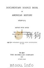 DOCUMENTARY SOURCE BOOK OF AMERICAN HISTORY 1606-1913   1917  PDF电子版封面    WILLIAM MACDONALD 