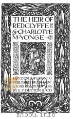 THE HEIR OF REDCLYFFE   1924  PDF电子版封面     