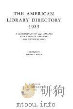 THE AMERICAN LIBRARY DIRECTORY 1935   1935  PDF电子版封面     