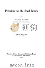 PERIODICALS FOR THE SMALL LIBRARY THIRD EDITION（1919 PDF版）