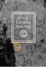 A.L.A.CATALOG 1926-1931     PDF电子版封面    MARION HORTON 