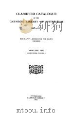 CLASSIFIED CATALOGUE OF THE CARNEGIE LIBRARY OF PITTSBURGH 1907-1911 VOLUME Ⅷ   1914  PDF电子版封面     