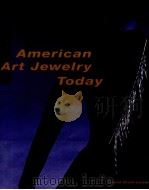 American Art Jewelry Today   1994  PDF电子版封面  0500016445  Lory Frankel 