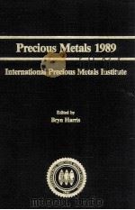 Precious Metals 1989 International Precious Metals Institute（1989 PDF版）