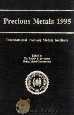 Precious Metals 1995 International Precious Metals Institute（1995 PDF版）