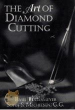THE ART OF DIAMOND CUTTING   1994  PDF电子版封面  0412984113   