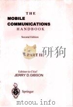 THE MOBILE COMMUNICATIONS HANDBOOK SECOND EDITION PART Ⅱ   1999  PDF电子版封面  3540648364  JERRY D.GLBSON 
