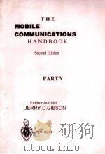 THE MOBILE COMMUNICATIONS HANDBOOK SECOND EDITION PART Ⅴ   1999  PDF电子版封面  3540648364  JERRY D.GLBSON 