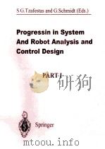 PROGRESSIN IN SYSTEM AND ROBOT ANALYSIS AND CONTROL DESIGN PART Ⅰ（1999 PDF版）