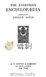 THE EVERYMAN ENCYCLOPAEDIA VOL Ⅺ     PDF电子版封面    ANDREW BOYLE 