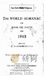 THE WORLD ALMANAC AND BOOK OF FACTS FOR 1943     PDF电子版封面    E.EASTMAN IRVINE 