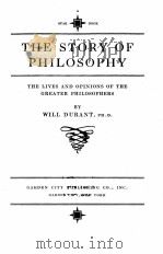 THE STORY OF PHILOSOPHY   1927  PDF电子版封面    WILL DURANT 