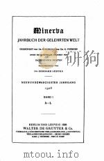 MINERVA JAHRBUCH DER GELEHRTEN WELT 1928 BAND Ⅰ A-L   1928  PDF电子版封面    FRIEDRICH RICHTER AND GERHARD 